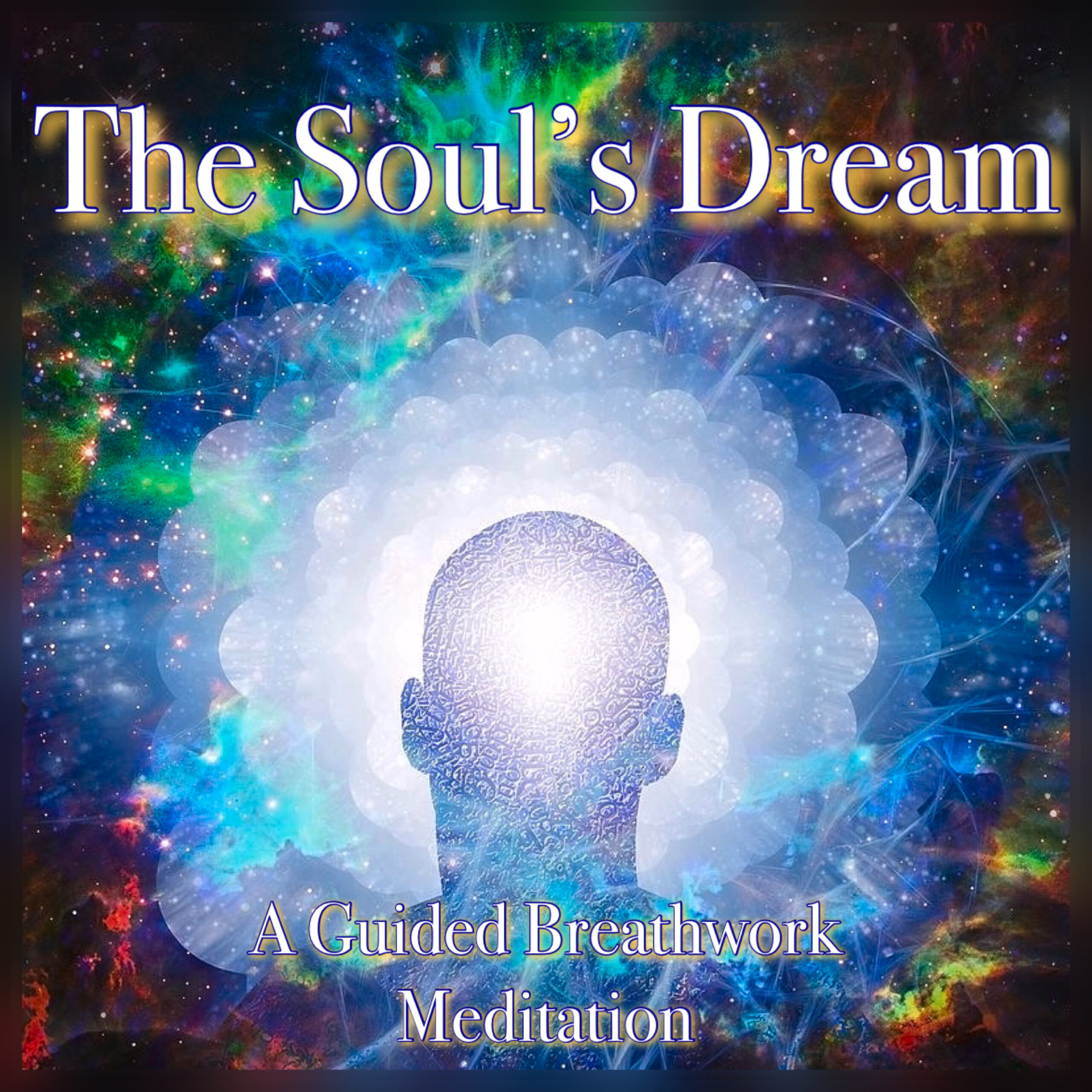 The Soul’s Dream