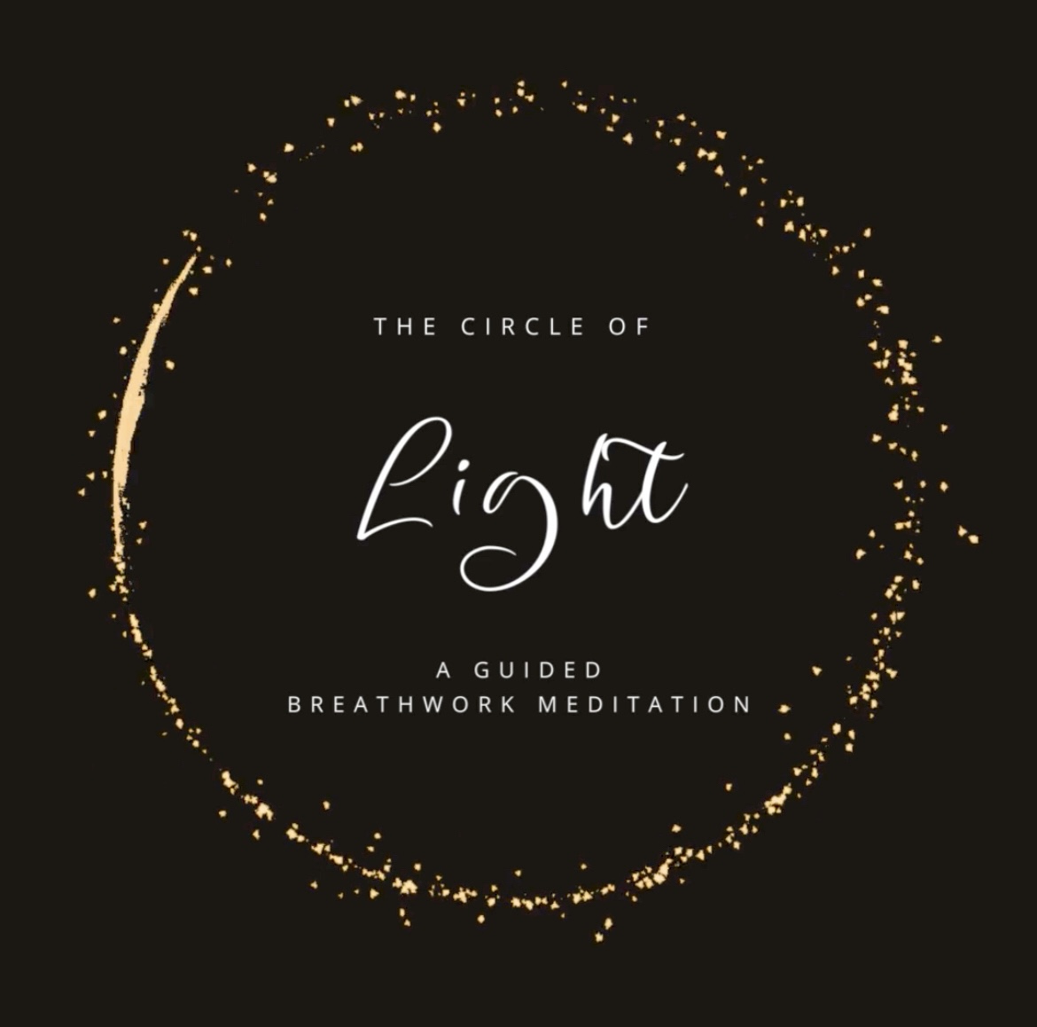 The Circle of Light
